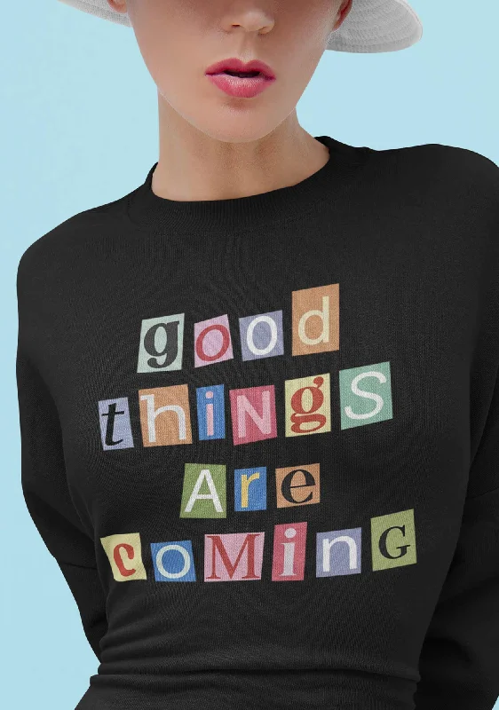 Good Things Are Coming Y2K Sweatshirt Sporty Women's Tennis